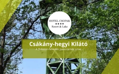 Csákány-hegyi Kilátó: A Balaton-felvidék