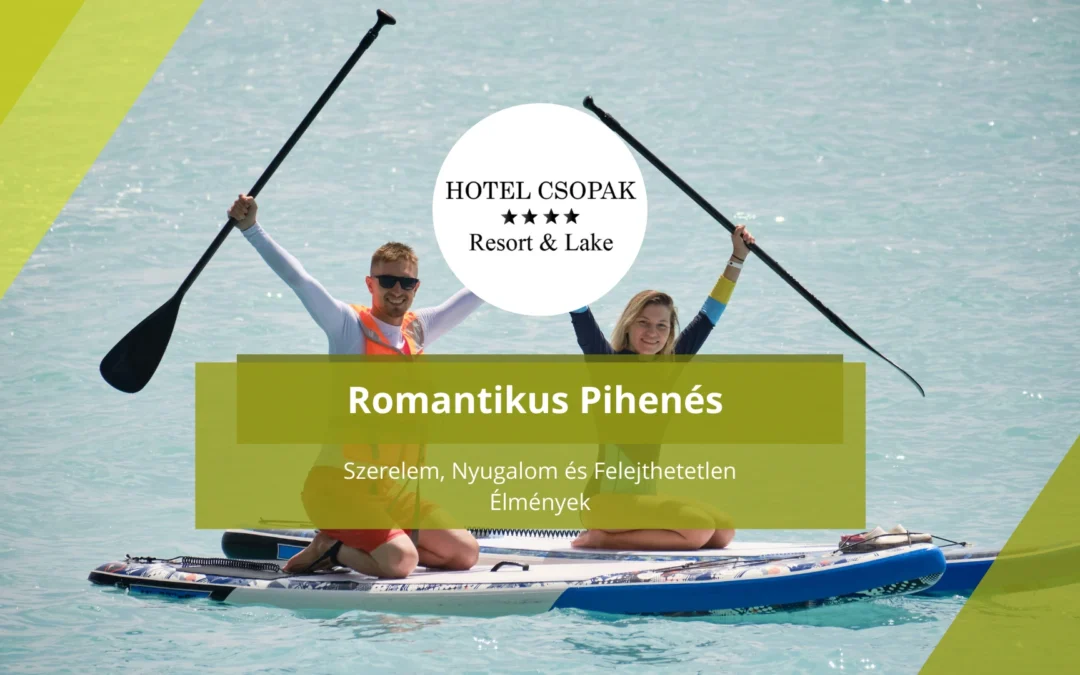 Romantikus Pihenés a Balaton Partján: Szerelem, Nyugalom és Felejthetetlen Élmények